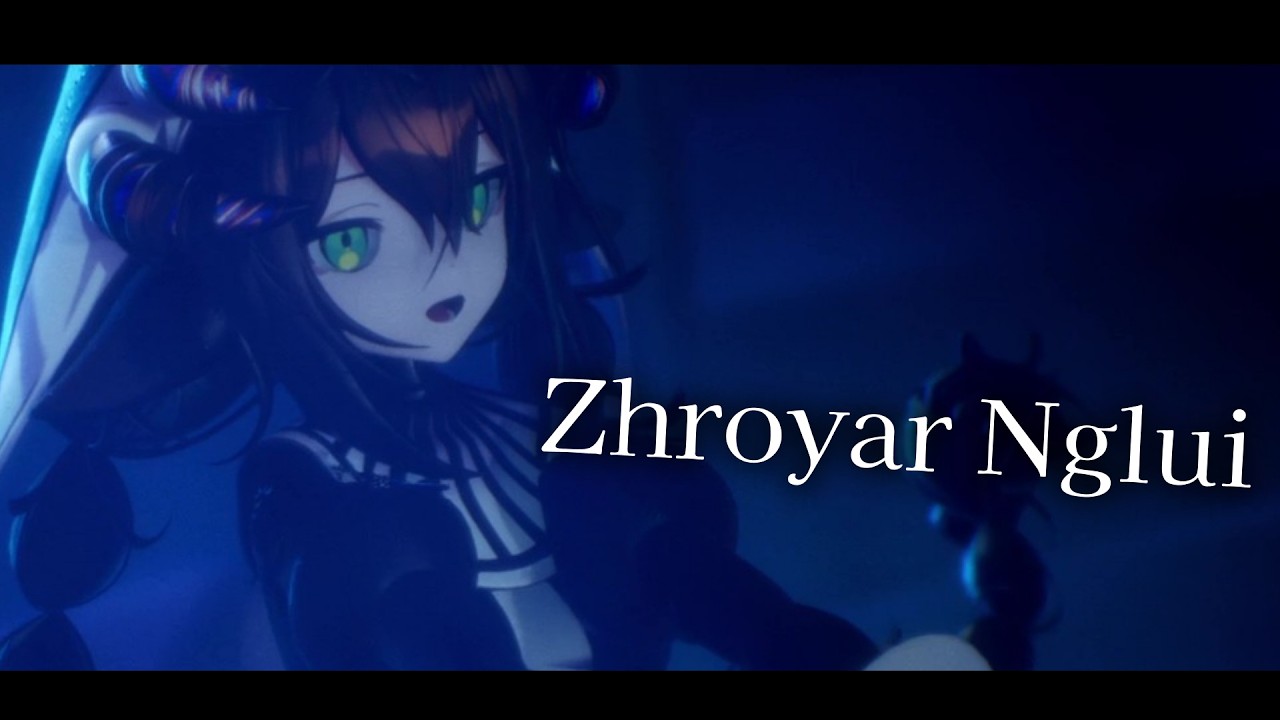 Zhroyar Nglui / 葉柳ちぐさ 【VTuber/オリジナル曲】