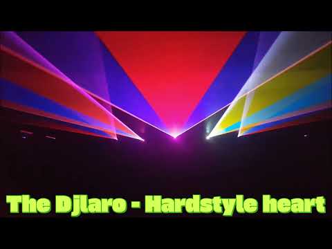 The Djlaro - The Djlaro - Hardstyle heart