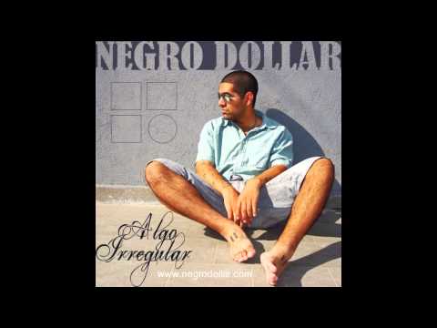 Negro Dollar - Ay Como Se Riega