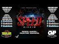 Projexx - Top Dawg - Speed Riddim - Feburary 2017