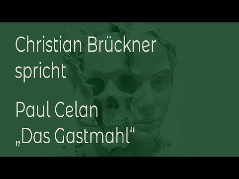 Paul Celan „Das Gastmahl“ (1946/47)