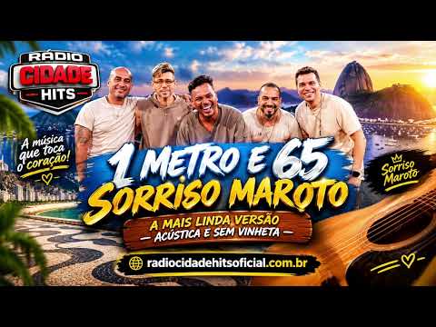1 metro e 65 | Sorriso Maroto (Acústico)