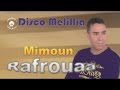 Mimoun Rafroua - Aaich Akidi - Official Video