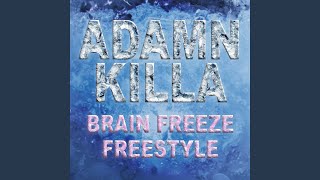 Brain Freeze Freestyle