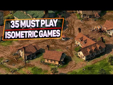 Top 35 Isometric Games You Absolutely Must Play