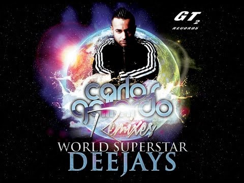 Carlos Gallardo Superstar Deejays Remixes (Teaser 1)
