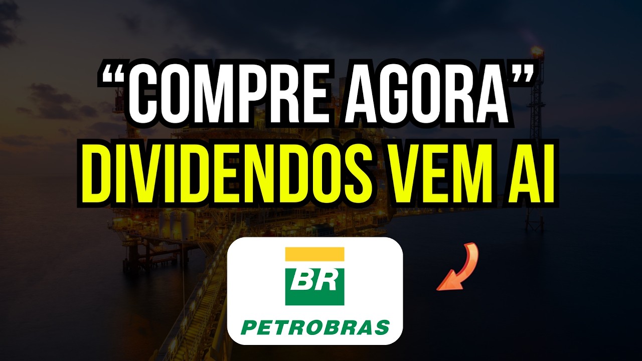 Petrobras (petr4) vem Dividendos ai, "Compre Agora" dizem analistas