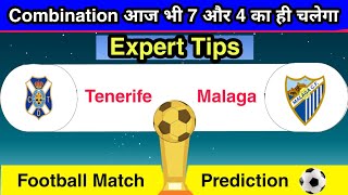 TFE vs MAG Dream11 Prediction | La Liga Dream11 Team | Tenerife vs Malaga Dream11 Team