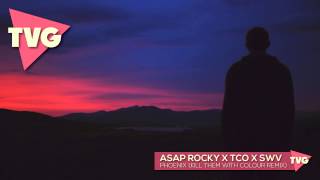 ASAP Rocky x The Cinematic Orchestra x Swv - Phoenix (Kill Them With Colour Remix)
