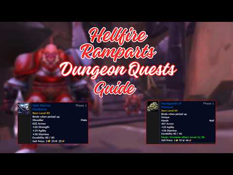 Hellfire Ramparts Dungeon Quests Guide | TBC Classic | Hellfire Citadel | Hellfire Peninsula