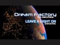 Dream Factory ft. Jessica Palmer - Leave A Light ...