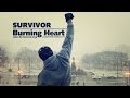 Survivor - Burning Heart (Lyrics Greek-English) 