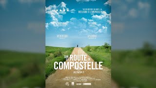Sur La Route De Compostelle - Bande Annonce [VF]