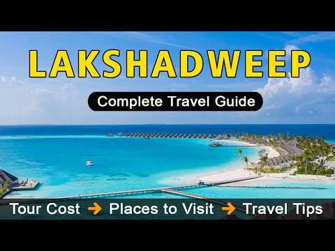 Lakshadweep 2026: A Complete First-Timer’s Guide (Step-by-Step)