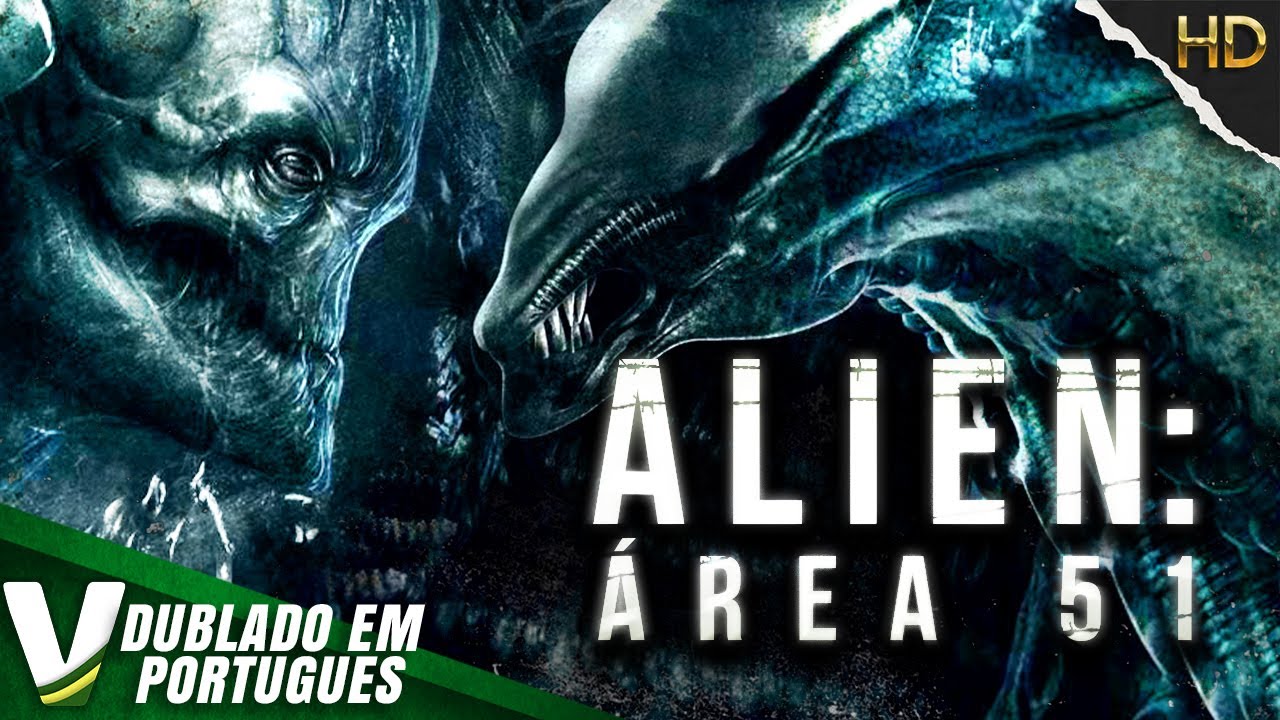 ALIEN : ÁREA 51 | FILME DE AÇÃO COMPLETO DUBLADO EM PORTUGUÊS | DUBLAGEM EXCLUSIVA
