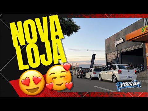 NOVA LOJA 😍🥰