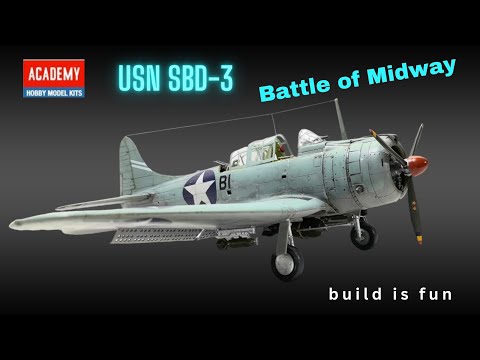 USN SBD 3 The Battle of Midway Full Build 1:48 scale by Academy