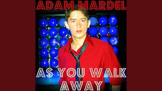 As You Walk Away