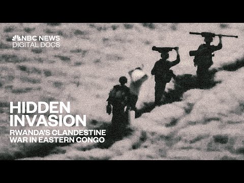 Hidden Invasion: Inside Rwanda's Covert War in Eastern Congo