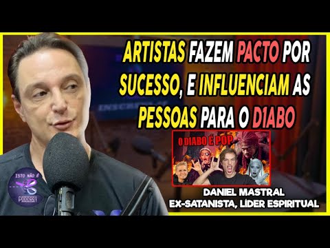EX-SATANISTA FALA SOBRE PACTOS DE FAMOSOS - DANIEL MASTRAL - CORTES