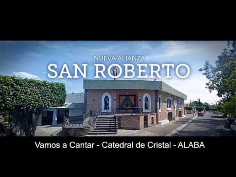 Vamos a Cantar - Catedral de Cristal - ALABA