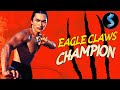 Eagle Claws Champion Full Kung Fu Movie Conan Han Stella Lee Viola Ku Seaman Kim