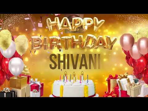 SHiVANi - Happy Birthday Shivani