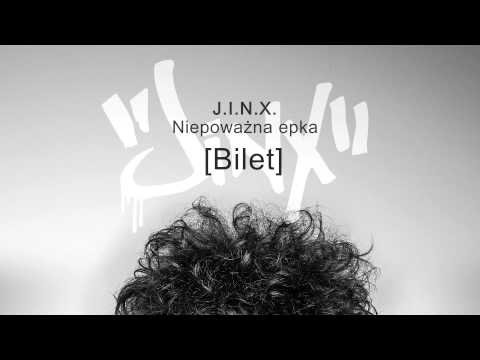 J.I.N.X. - Bilet