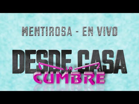 La Cumbre - Mentirosa