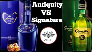 Antiquity Blue Whisky Vs Signature Green Whisky | Which One is Best