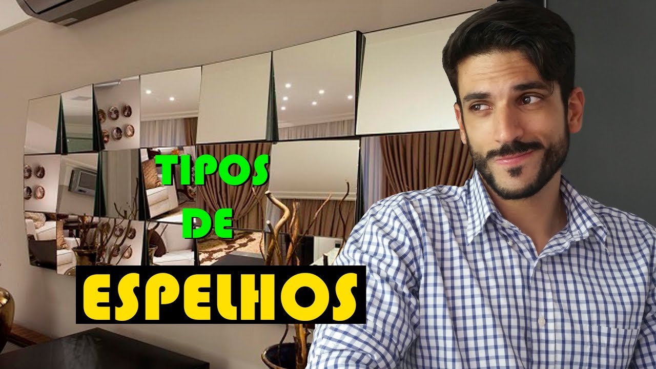 TIPOS de ESPELHO para sua CASA