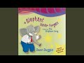 The Elephant Song (An Elephant Never Forgets)