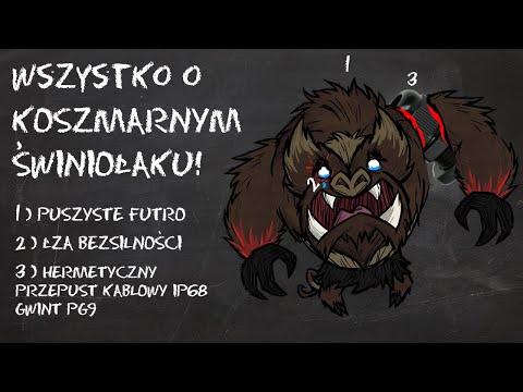 ALL ABOUT THE NIGHTMARE WAYPIG! - Don't Starve Guide