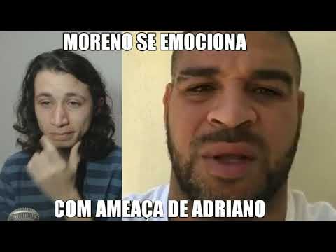 Moreno Se Emociona Com Ameaça De Adriano