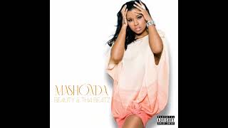 Mashonda - You Could Be Blind (feat. DMX)