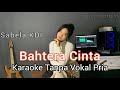 BAHTERA CINTA KARAOKE Duet Sabela KDI Tanpa Vokal Pria