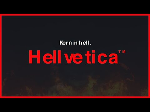 Hellvetica: A Graphic Designers WORST Nightmare 🤮