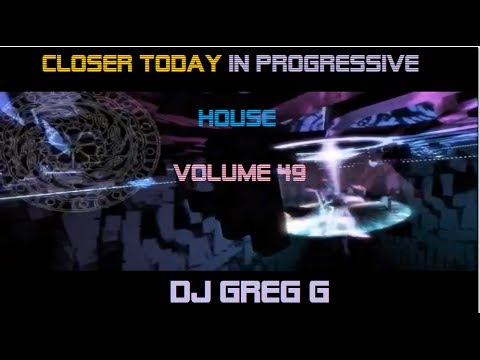 Closer Today in Progressive House Volume 49