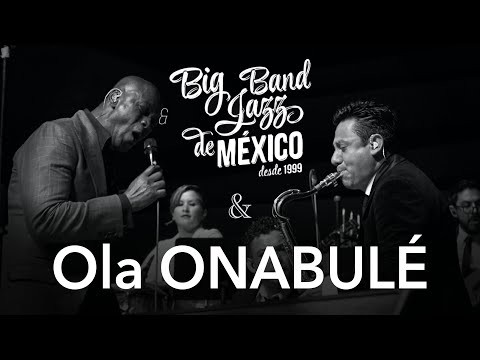 Ola Onabulé & Big Band Jazz de Mexico - 'The Old Story'
