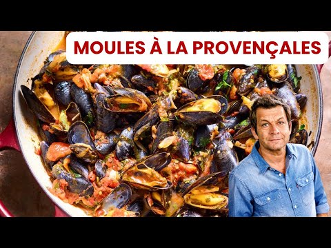 MOULES À LA PROVENÇALES de Laurent Mariotte