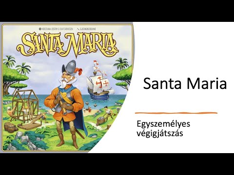 Santa Maria - Egyszemélyes végigjátszás - Robert SoloPlay