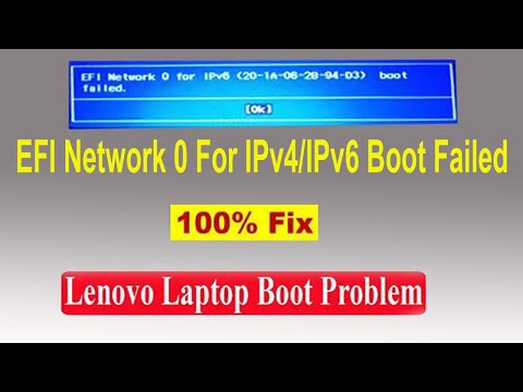 EFI Network 0 for IPv4/IPv6 Boot failed Lenovo | Boot Failed Lenovo Laptop | Boot Failure Error