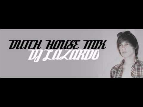 DJ Lazardo - Dutch House Mix 4 of 2012