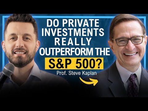 Prof. Steve Kaplan: Do Privates Really Outperform the S&P 500? (2025)