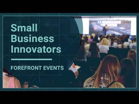 Small Business Innovators: Forefront Events - YouTube