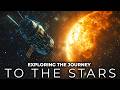 A Journey To Reaching The Nearest Stars Space Documentary 2024