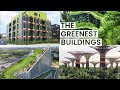 Green Architecture Saving The World Visiting Sustainable Buildings From Across The Planet