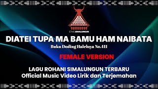 Download lagu BUKU DODING HALELUYA NO.411 - DIATEI TUPA MA BAMU HAM NAIBATA | LAGU ROHANI SIMALUNGUN TERBARU 2026 mp3 Download lagu BUKU DODING HALELUYA NO.411 - DIATEI TUPA MA BAMU HAM NAIBATA | LAGU ROHANI SIMALUNGUN TERBARU 2026 mp3