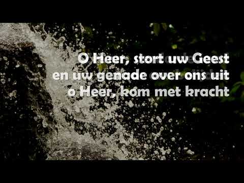 Opwekking met tekst 487 O Heer, giet een stroom (versie 2)