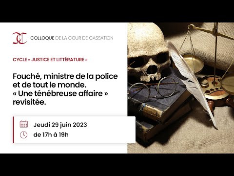 Fouché, ministre de la police et de tout le monde : Une ténébreuse affaire revisitée.
